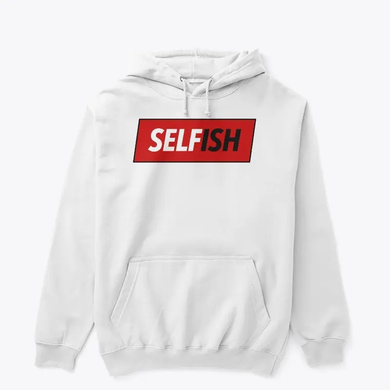 SELFISH T-SHIRT